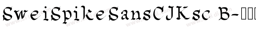 SweiSpikeSansCJKsc B字体转换